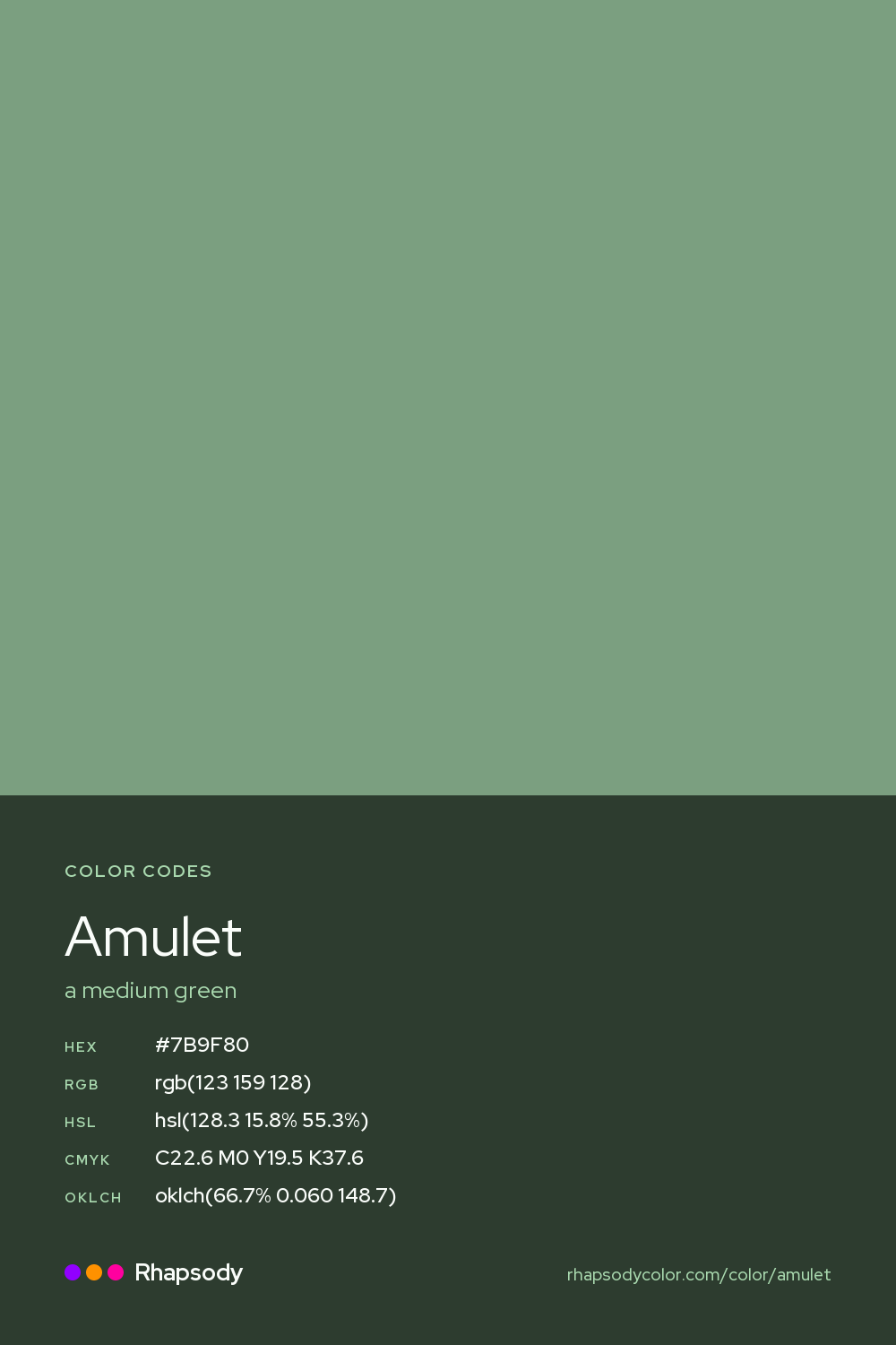 Amulet color codes: hex #7B9F80, RGB, HSL, CMYK, and OKLCH, from Rhapsody