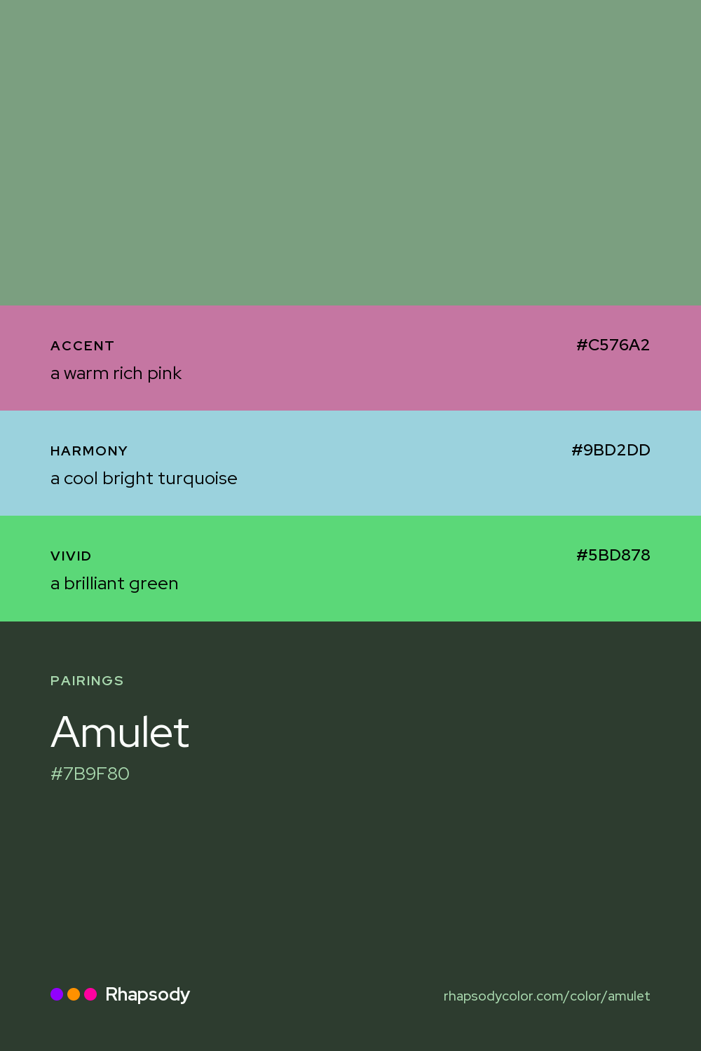 Amulet paired with a warm rich pink #C576A2, a cool bright turquoise #9BD2DD, a brilliant green #5BD878: hex values and roles, from Rhapsody