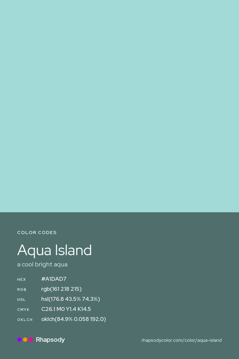 Aqua Island color codes: hex #A1DAD7, RGB, HSL, CMYK, and OKLCH, from Rhapsody