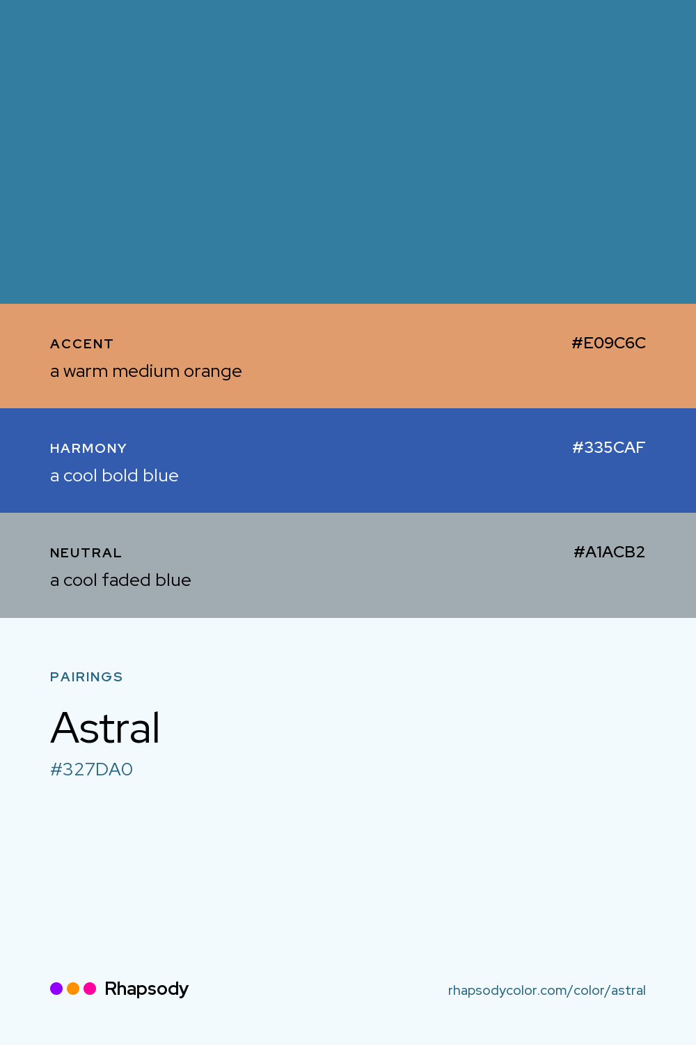 Astral paired with a warm medium orange #E09C6C, a cool bold blue #335CAF, a cool faded blue #A1ACB2: hex values and roles, from Rhapsody