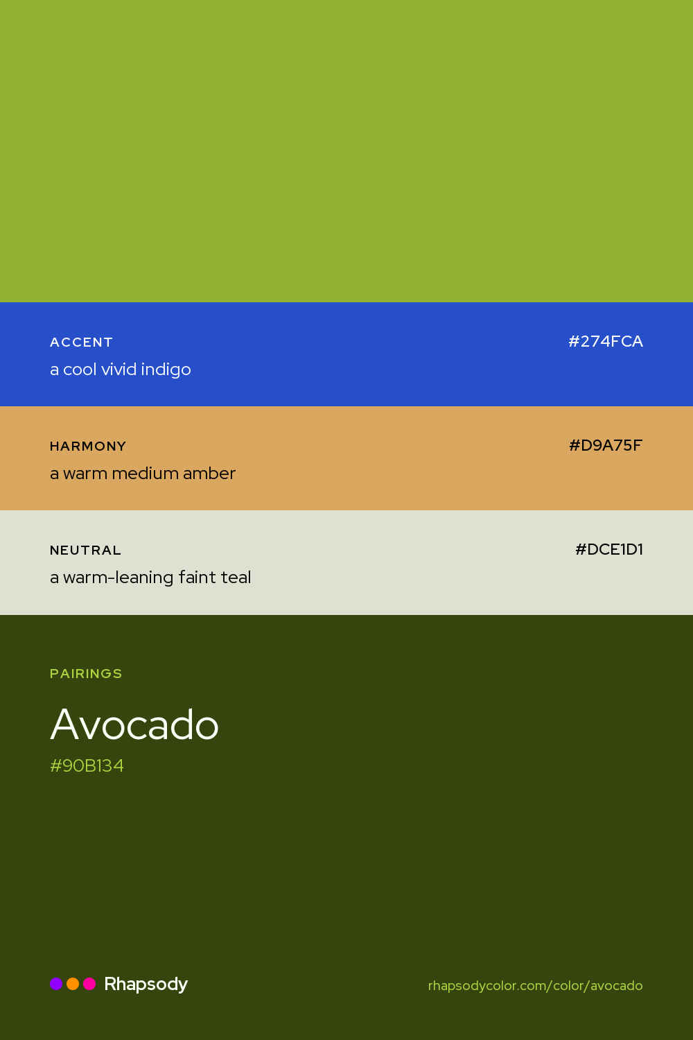 Avocado paired with a cool vivid indigo #274FCA, a warm medium amber #D9A75F, a warm-leaning faint teal #DCE1D1: hex values and roles, from Rhapsody