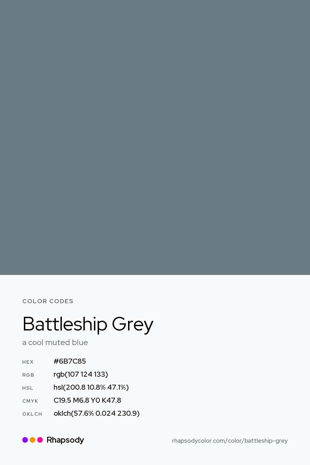 Battleship Grey color codes: hex #6B7C85, RGB, HSL, CMYK, and OKLCH, from Rhapsody