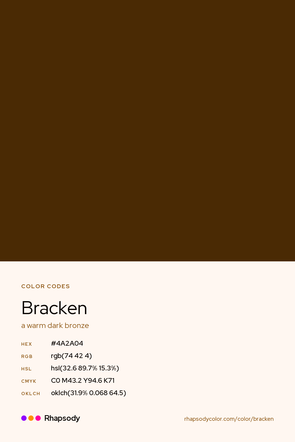 Bracken color codes: hex #4A2A04, RGB, HSL, CMYK, and OKLCH, from Rhapsody