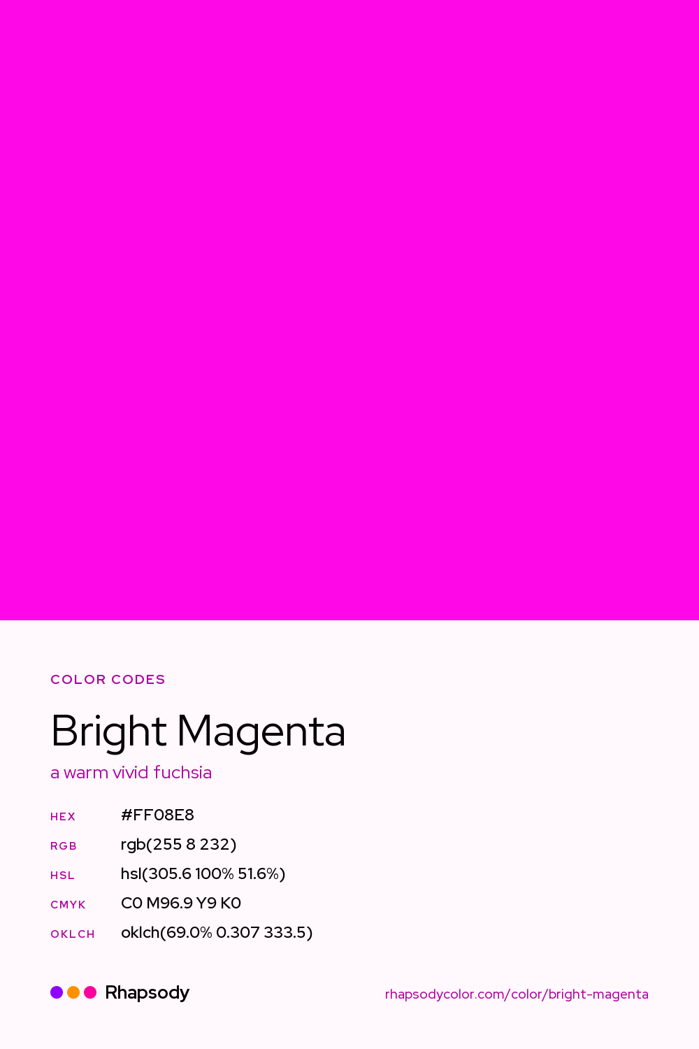Bright Magenta color codes: hex #FF08E8, RGB, HSL, CMYK, and OKLCH, from Rhapsody