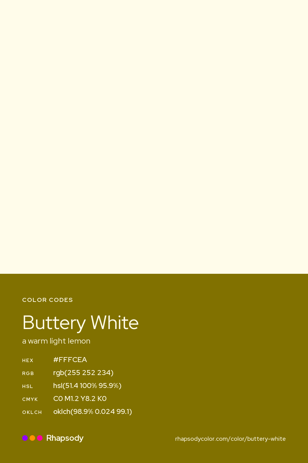Buttery White color codes: hex #FFFCEA, RGB, HSL, CMYK, and OKLCH, from Rhapsody