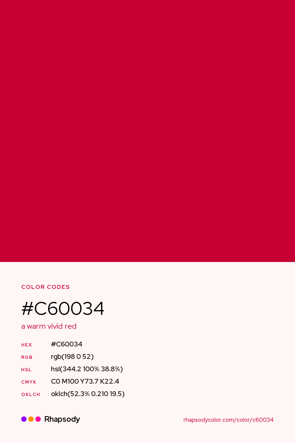 #C60034 color codes: hex #C60034, RGB, HSL, CMYK, and OKLCH, from Rhapsody