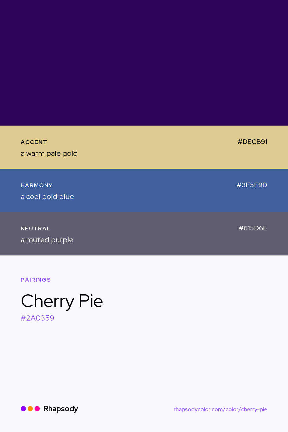Cherry Pie paired with a warm pale gold #DECB91, a cool bold blue #3F5F9D, a muted purple #615D6E: hex values and roles, from Rhapsody