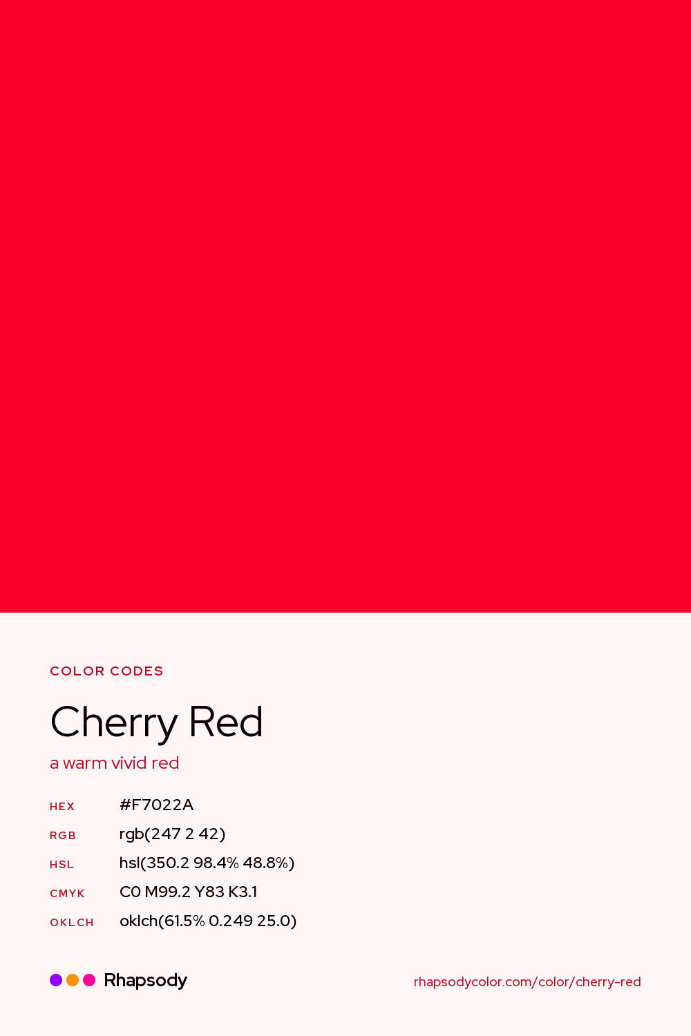 Cherry Red color codes: hex #F7022A, RGB, HSL, CMYK, and OKLCH, from Rhapsody