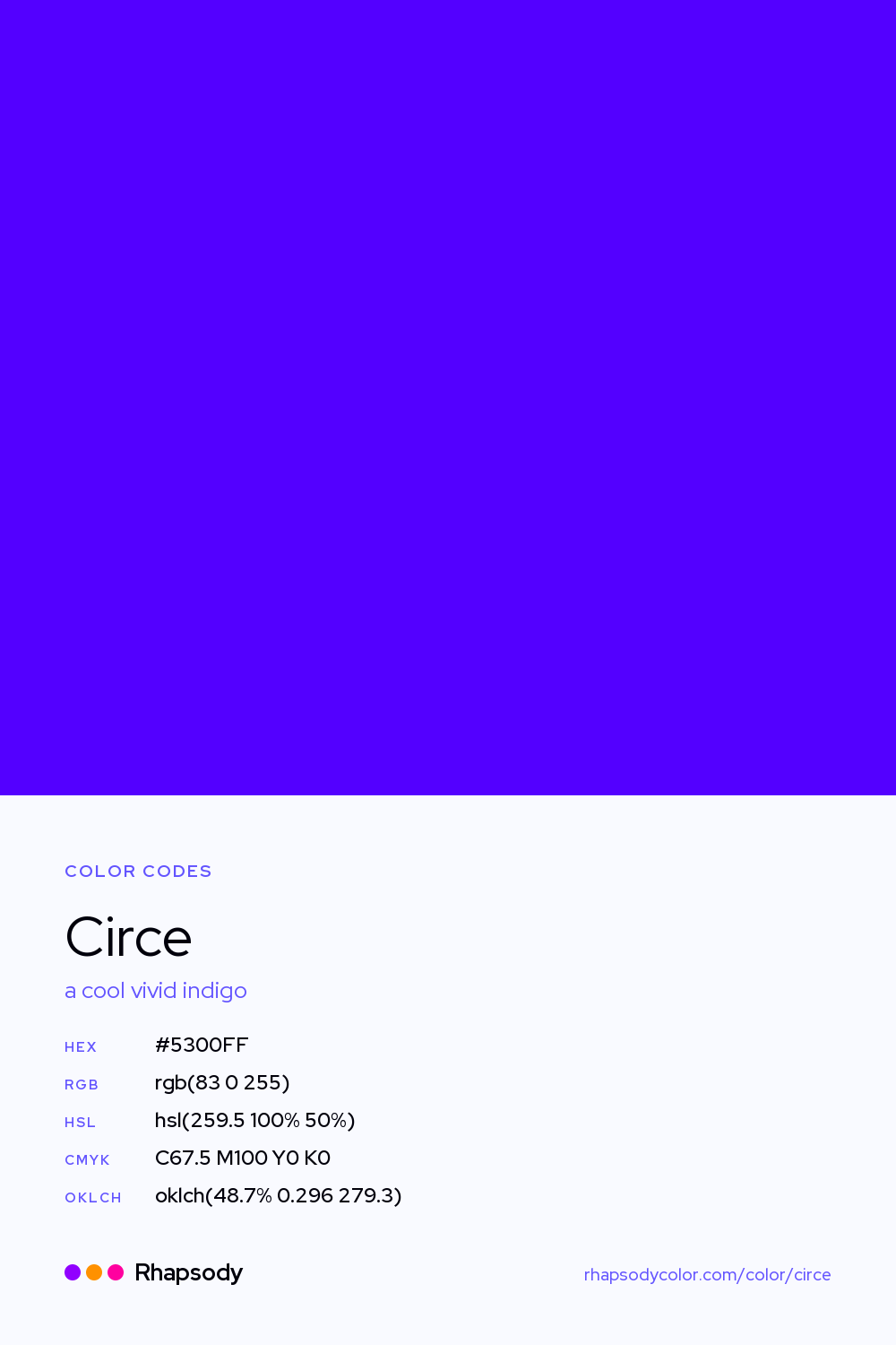 Circe color codes: hex #5300FF, RGB, HSL, CMYK, and OKLCH, from Rhapsody