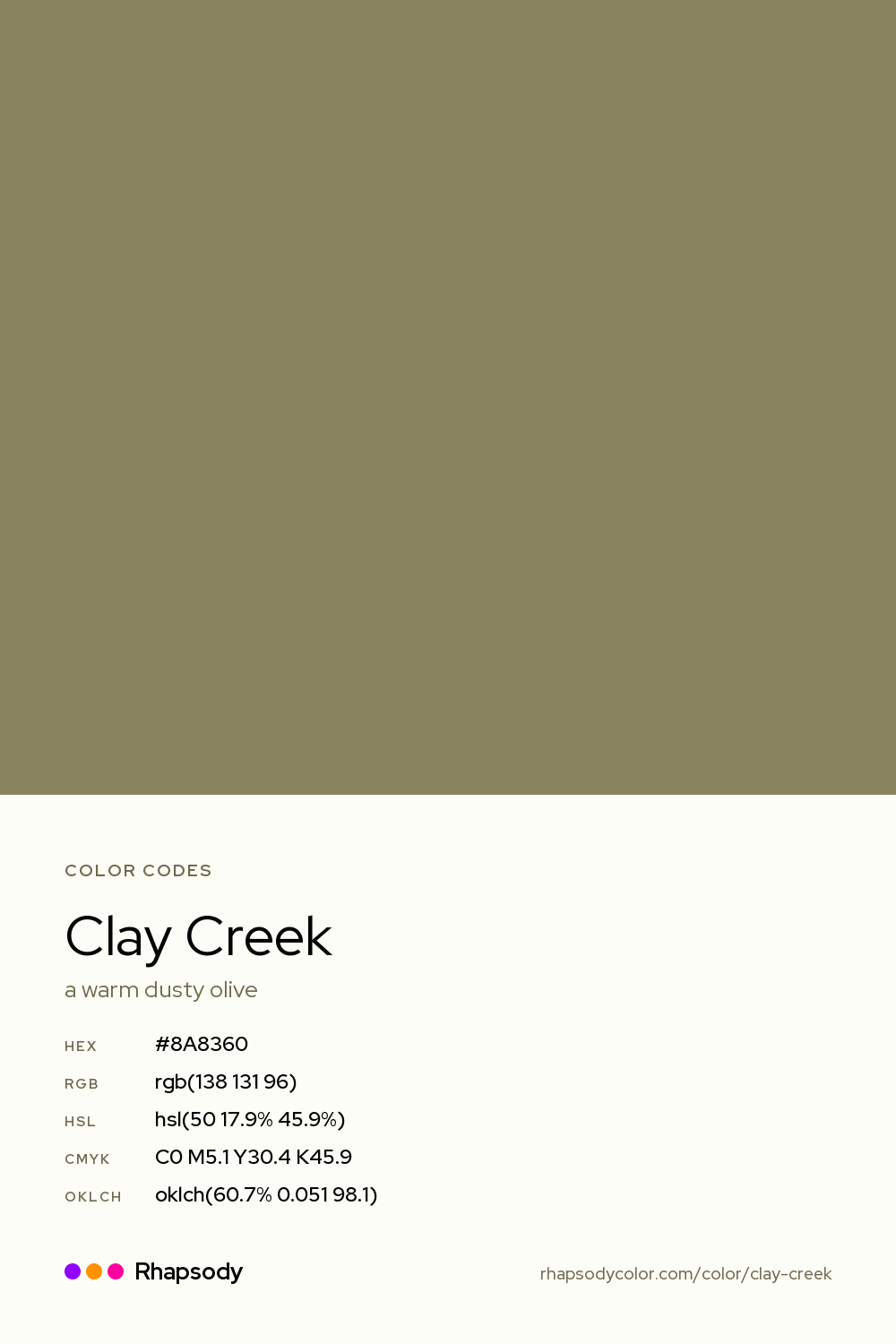 Clay Creek color codes: hex #8A8360, RGB, HSL, CMYK, and OKLCH, from Rhapsody