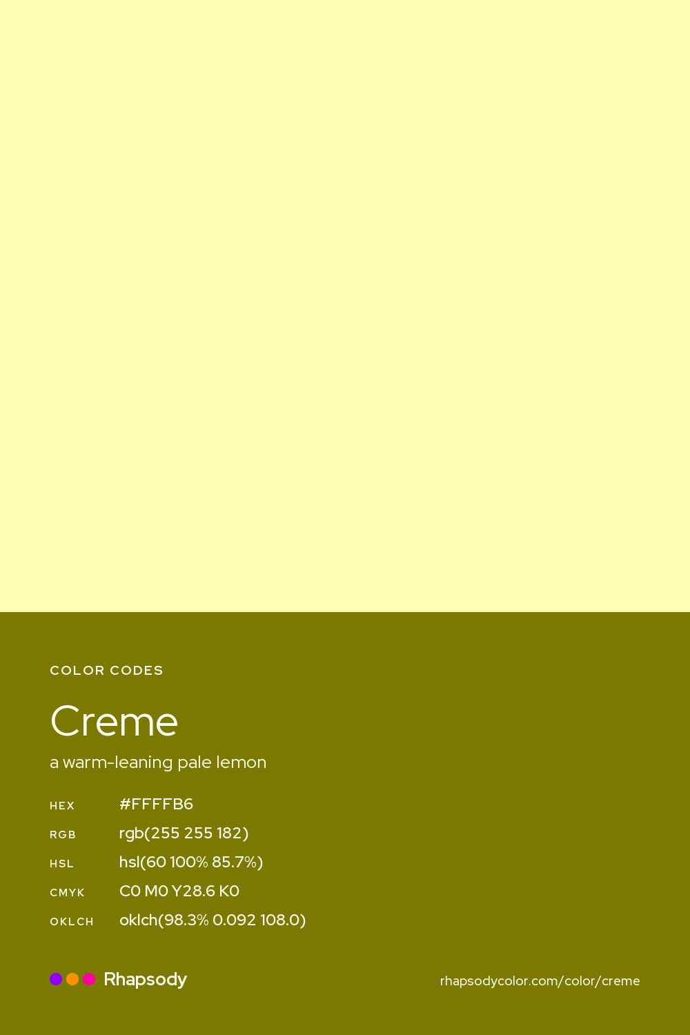 Creme color codes: hex #FFFFB6, RGB, HSL, CMYK, and OKLCH, from Rhapsody