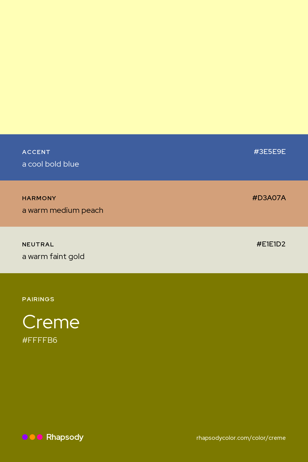 Creme paired with a cool bold blue #3E5E9E, a warm medium peach #D3A07A, a warm faint gold #E1E1D2: hex values and roles, from Rhapsody