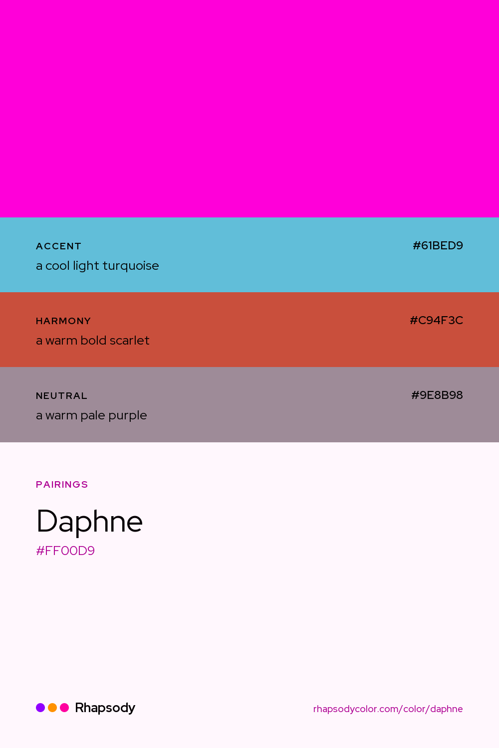 Daphne paired with a cool light turquoise #61BED9, a warm bold scarlet #C94F3C, a warm pale purple #9E8B98: hex values and roles, from Rhapsody