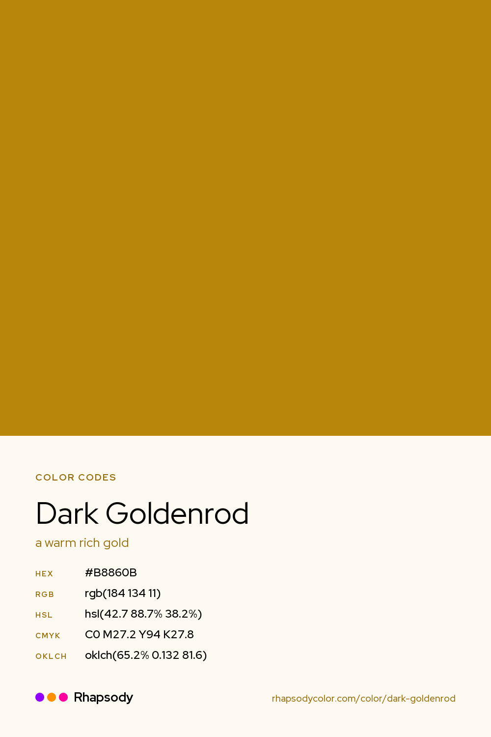 Dark Goldenrod color codes: hex #B8860B, RGB, HSL, CMYK, and OKLCH, from Rhapsody