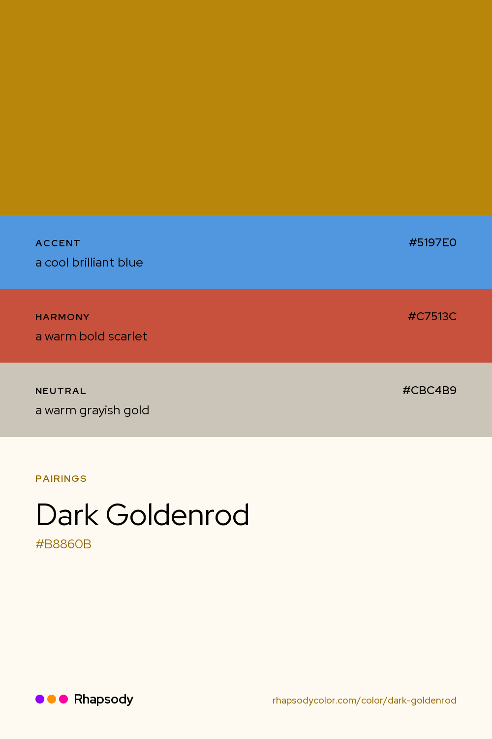Dark Goldenrod paired with a cool brilliant blue #5197E0, a warm bold scarlet #C7513C, a warm grayish gold #CBC4B9: hex values and roles, from Rhapsody