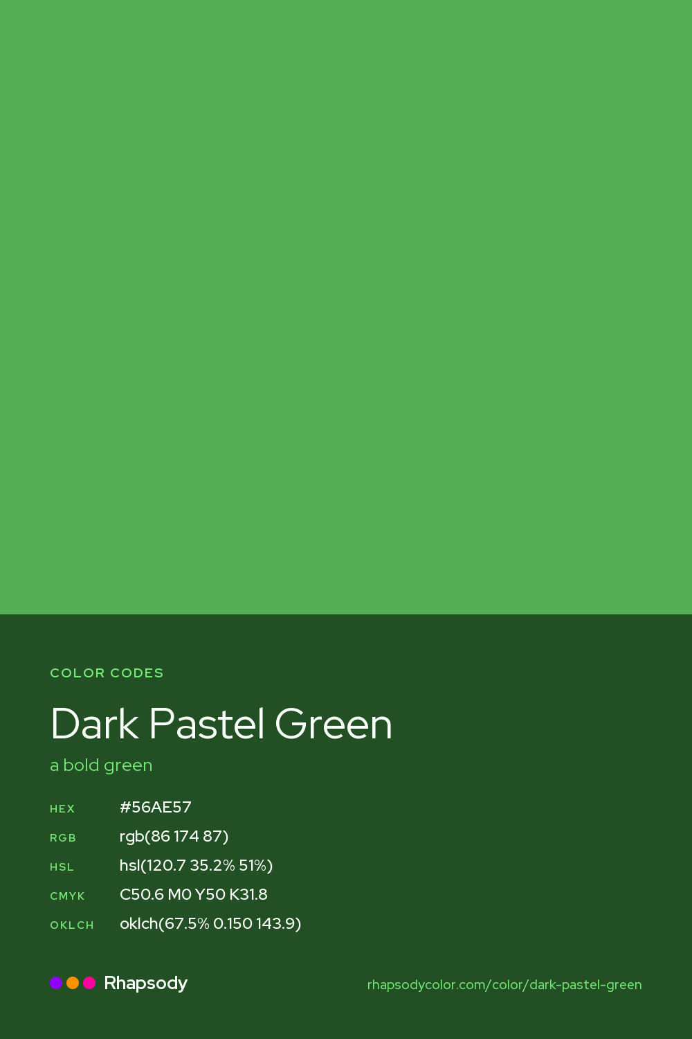 Dark Pastel Green color codes: hex #56AE57, RGB, HSL, CMYK, and OKLCH, from Rhapsody