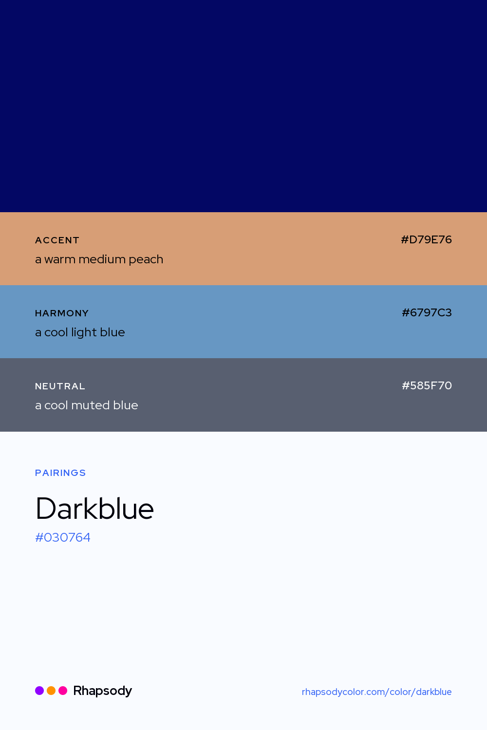 Darkblue paired with a warm medium peach #D79E76, a cool light blue #6797C3, a cool muted blue #585F70: hex values and roles, from Rhapsody