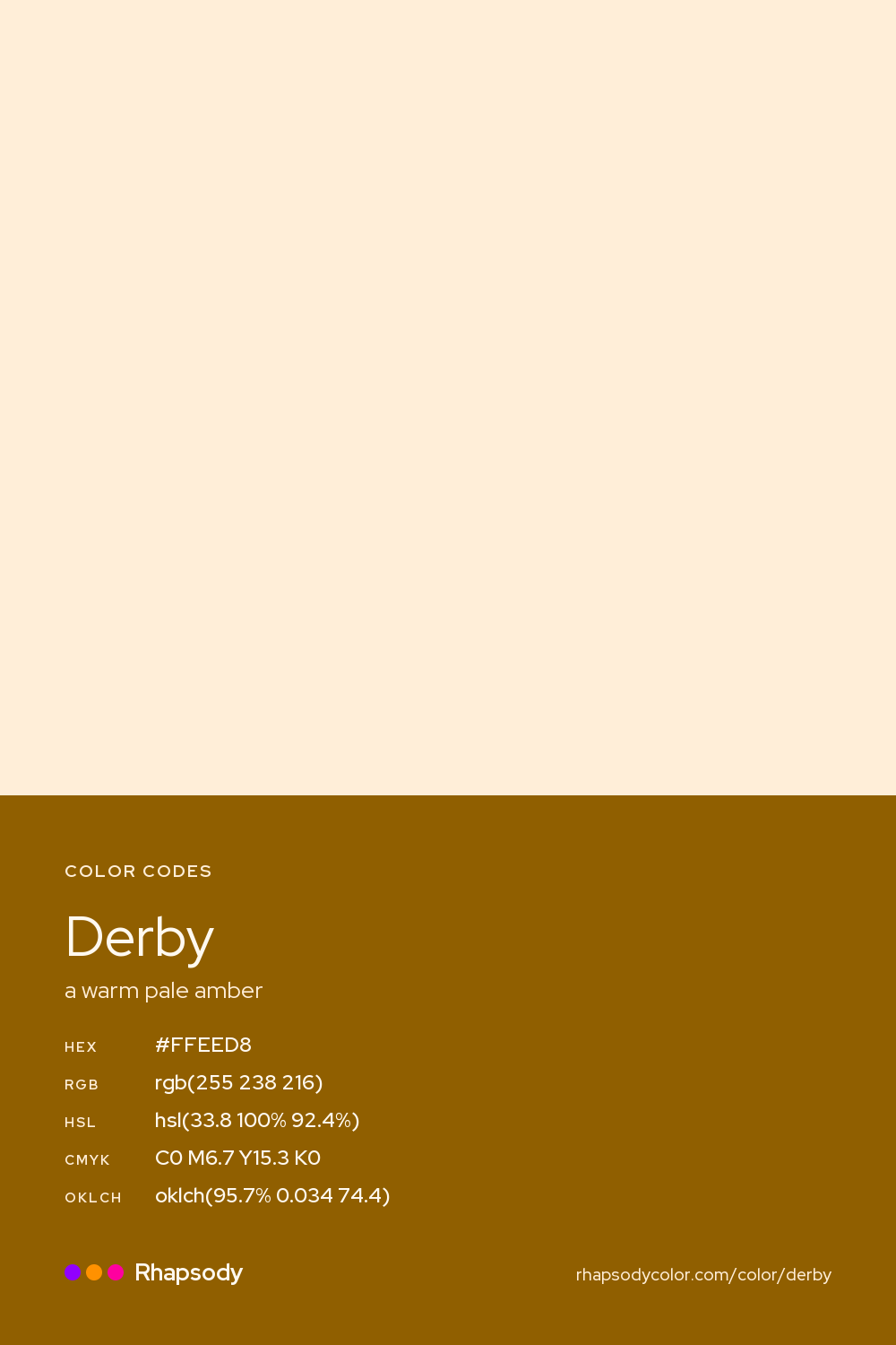 Derby color codes: hex #FFEED8, RGB, HSL, CMYK, and OKLCH, from Rhapsody