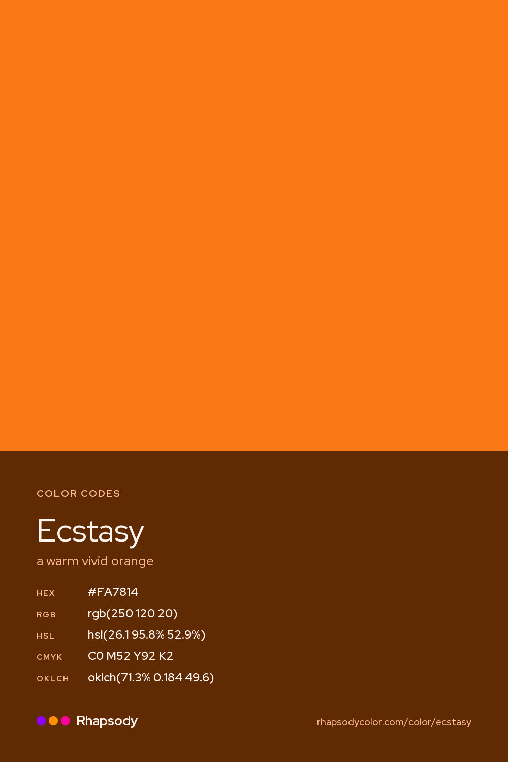 Ecstasy color codes: hex #FA7814, RGB, HSL, CMYK, and OKLCH, from Rhapsody