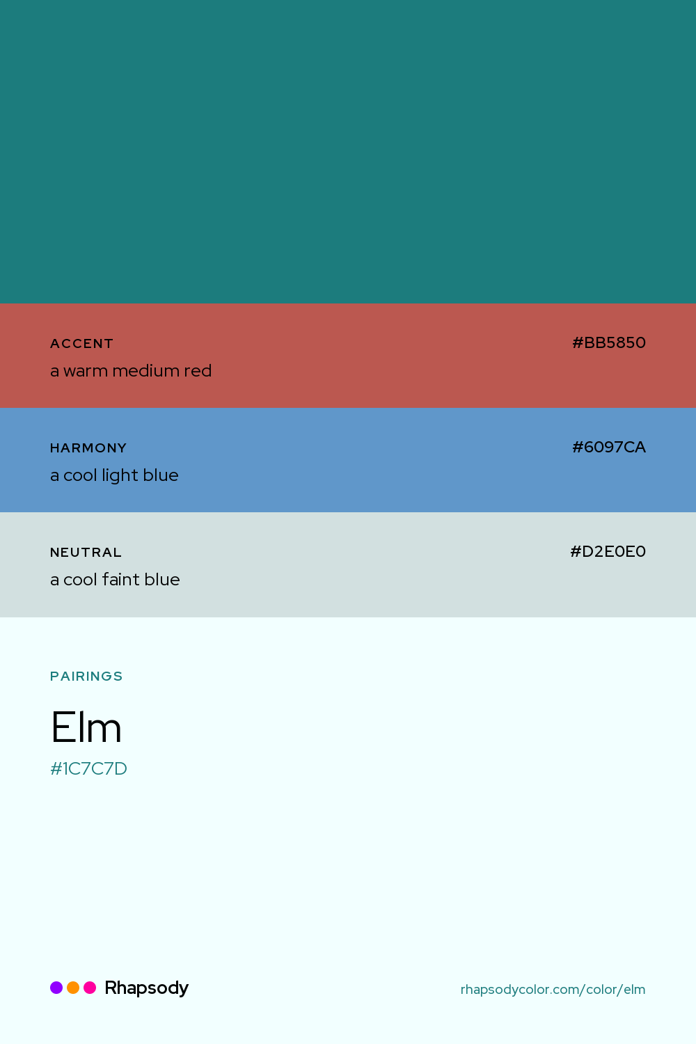 Elm paired with a warm medium red #BB5850, a cool light blue #6097CA, a cool faint blue #D2E0E0: hex values and roles, from Rhapsody