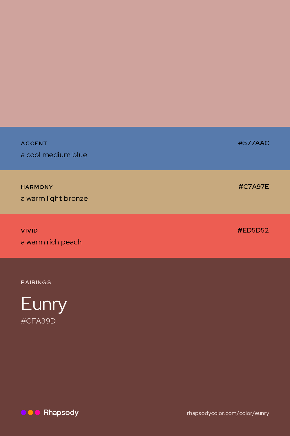 Eunry paired with a cool medium blue #577AAC, a warm light bronze #C7A97E, a warm rich peach #ED5D52: hex values and roles, from Rhapsody