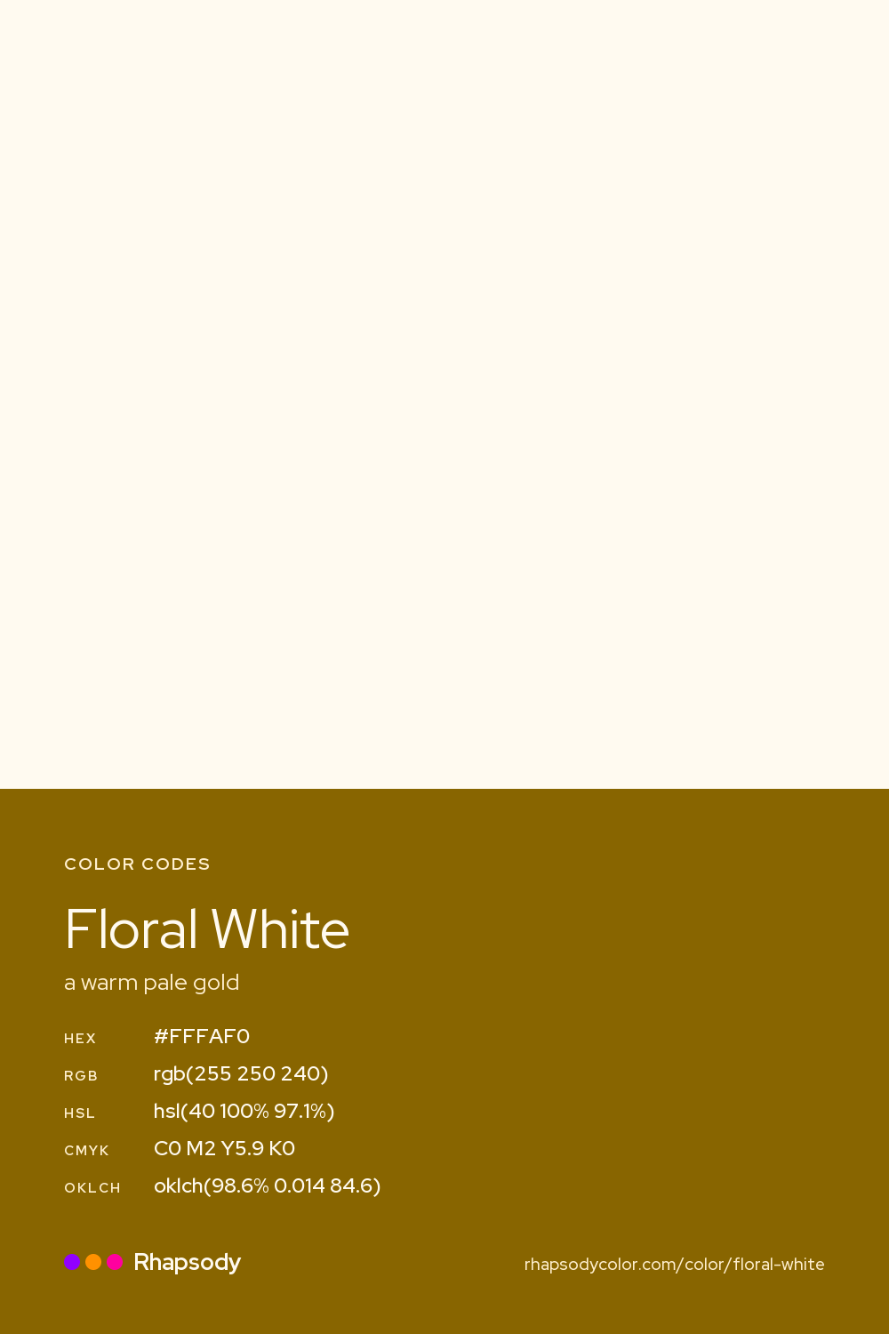 Floral White color codes: hex #FFFAF0, RGB, HSL, CMYK, and OKLCH, from Rhapsody
