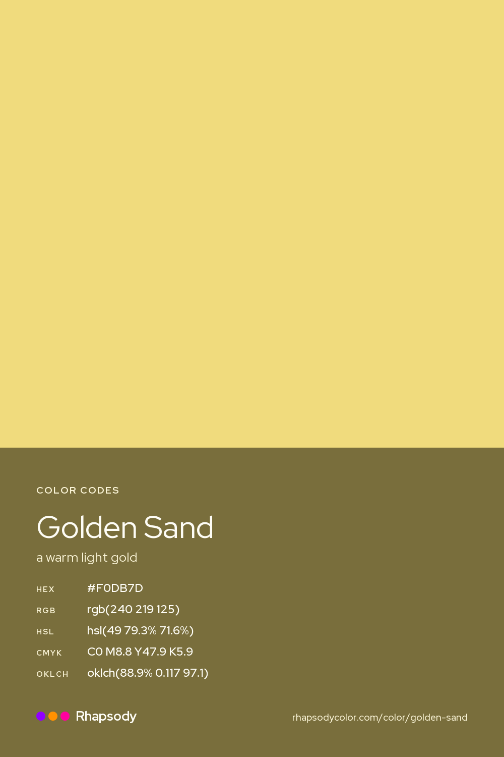Golden Sand color codes: hex #F0DB7D, RGB, HSL, CMYK, and OKLCH, from Rhapsody