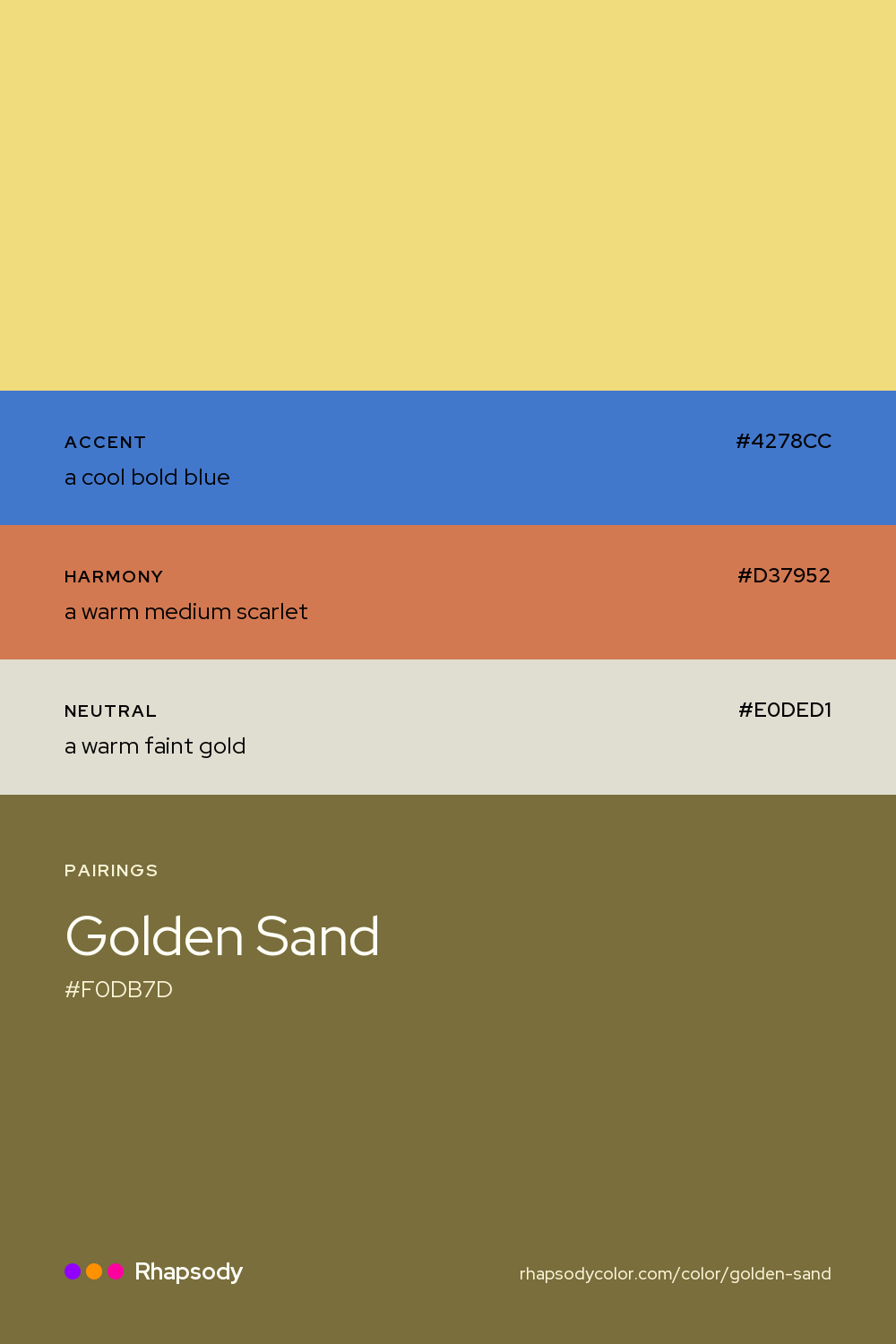 Golden Sand paired with a cool bold blue #4278CC, a warm medium scarlet #D37952, a warm faint gold #E0DED1: hex values and roles, from Rhapsody
