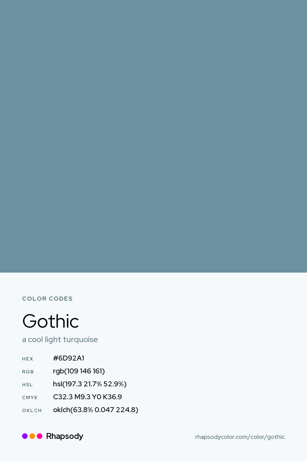 Gothic color codes: hex #6D92A1, RGB, HSL, CMYK, and OKLCH, from Rhapsody