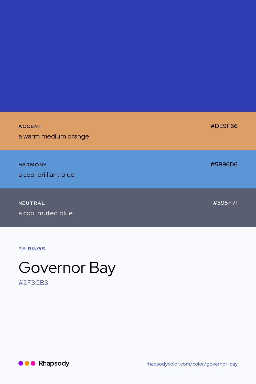Governor Bay paired with a warm medium orange #DE9F66, a cool brilliant blue #5B96D6, a cool muted blue #595F71: hex values and roles, from Rhapsody