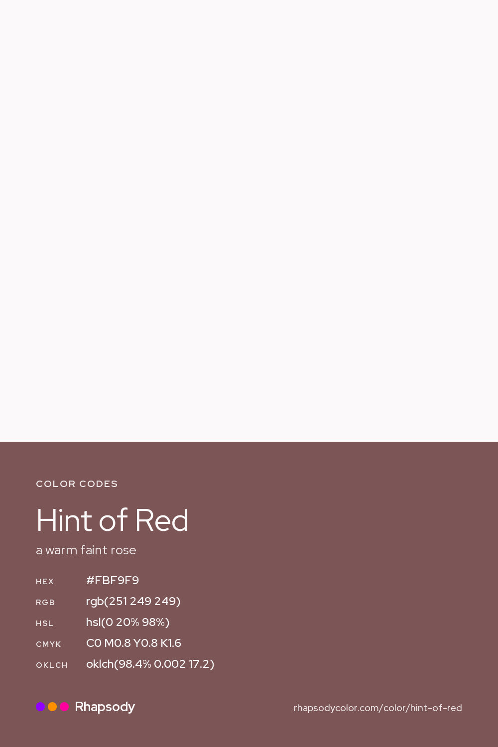 Hint Of Red color codes: hex #FBF9F9, RGB, HSL, CMYK, and OKLCH, from Rhapsody