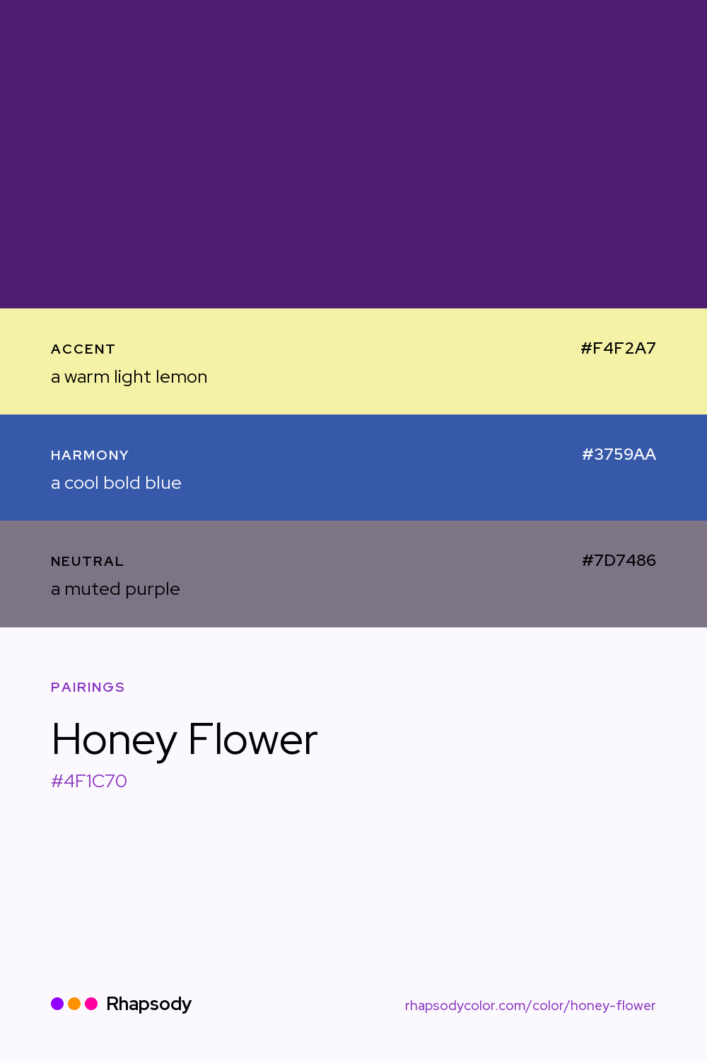Honey Flower paired with a warm light lemon #F4F2A7, a cool bold blue #3759AA, a muted purple #7D7486: hex values and roles, from Rhapsody