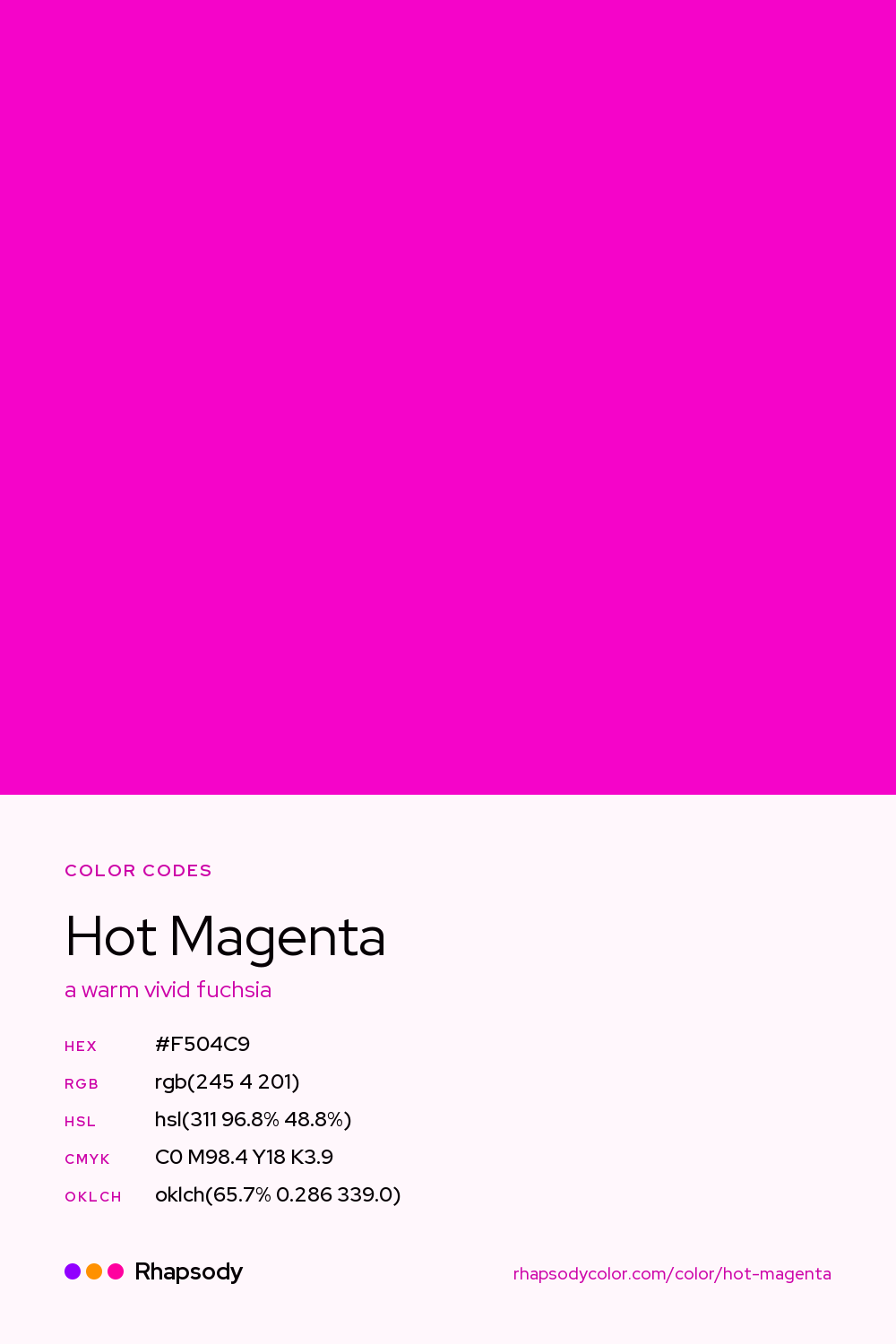 Hot Magenta color codes: hex #F504C9, RGB, HSL, CMYK, and OKLCH, from Rhapsody