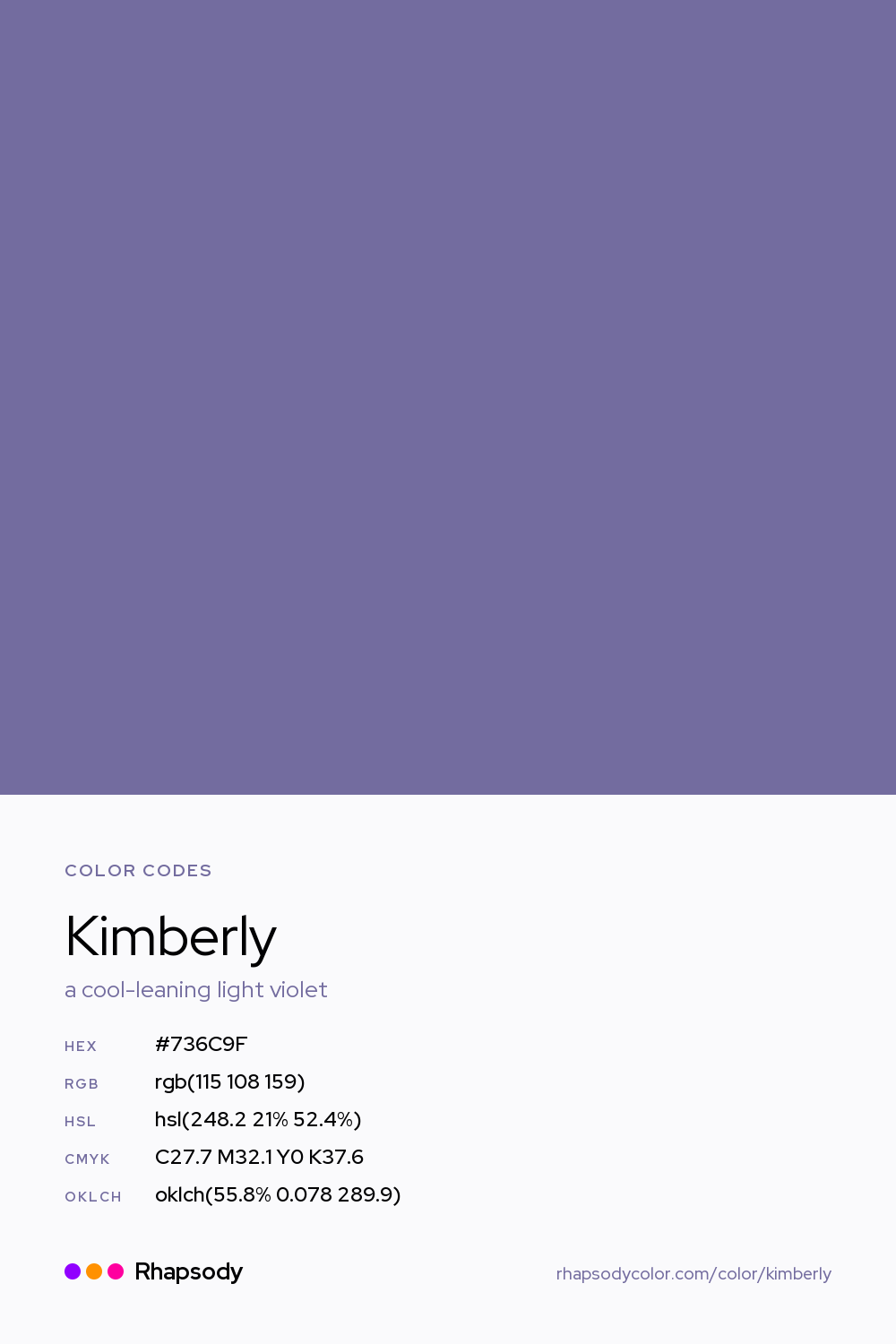 Kimberly color codes: hex #736C9F, RGB, HSL, CMYK, and OKLCH, from Rhapsody