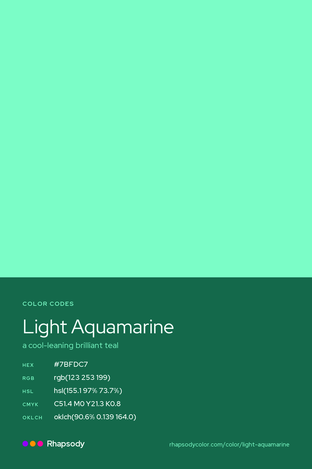 Light Aquamarine color codes: hex #7BFDC7, RGB, HSL, CMYK, and OKLCH, from Rhapsody