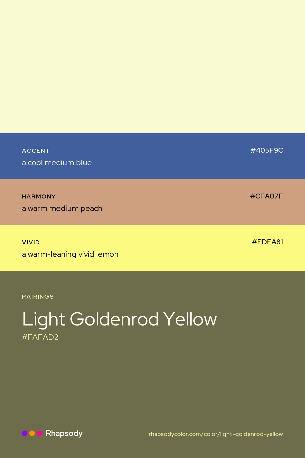Light Goldenrod Yellow paired with a cool medium blue #405F9C, a warm medium peach #CFA07F, a warm-leaning vivid lemon #FDFA81: hex values and roles, from Rhapsody
