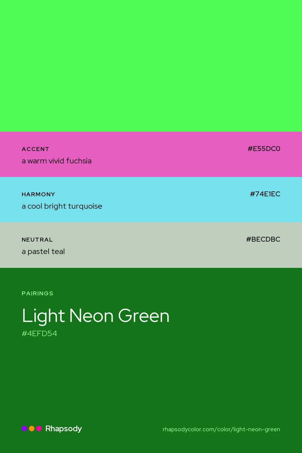 Light Neon Green paired with a warm vivid fuchsia #E55DC0, a cool bright turquoise #74E1EC, a pastel teal #BECDBC: hex values and roles, from Rhapsody