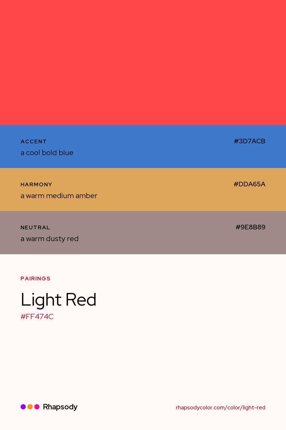 Light Red paired with a cool bold blue #3D7ACB, a warm medium amber #DDA65A, a warm dusty red #9E8B89: hex values and roles, from Rhapsody