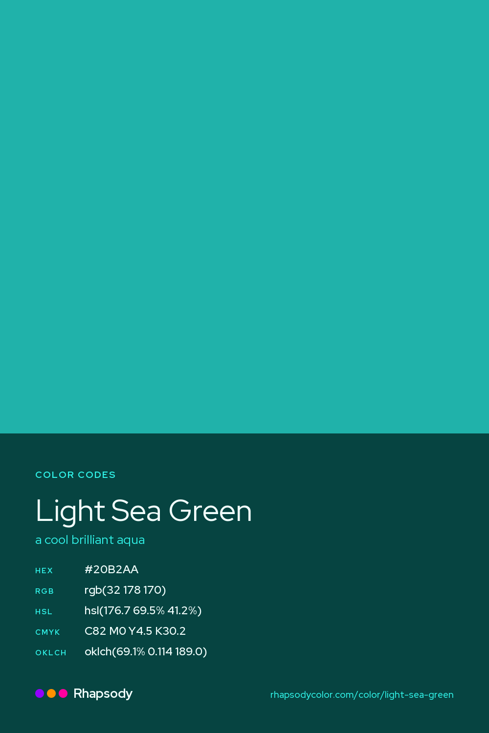 Light Sea Green color codes: hex #20B2AA, RGB, HSL, CMYK, and OKLCH, from Rhapsody