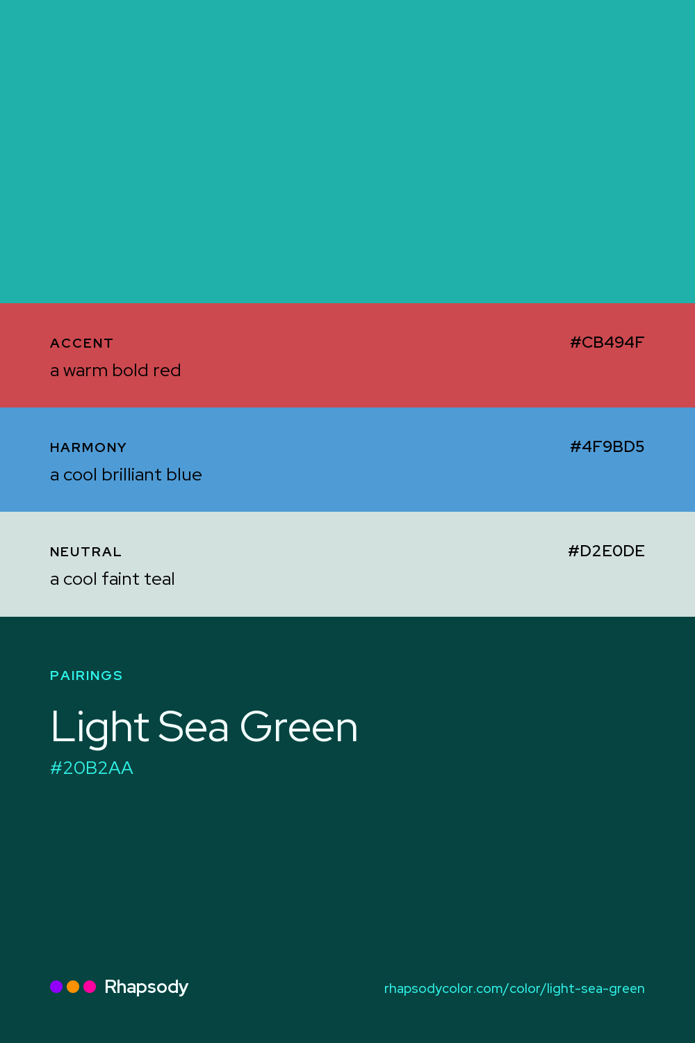 Light Sea Green paired with a warm bold red #CB494F, a cool brilliant blue #4F9BD5, a cool faint teal #D2E0DE: hex values and roles, from Rhapsody