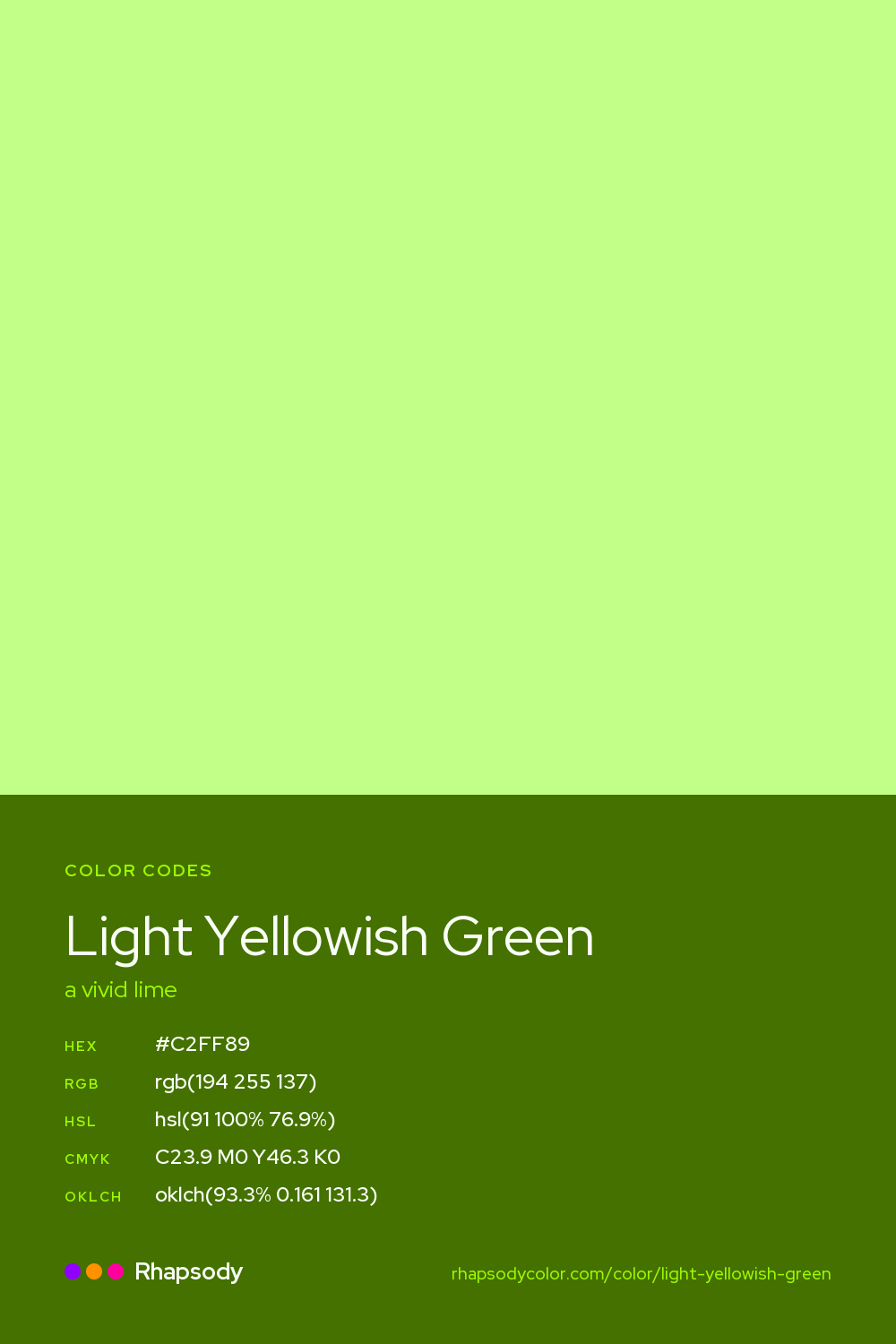 Light Yellowish Green color codes: hex #C2FF89, RGB, HSL, CMYK, and OKLCH, from Rhapsody