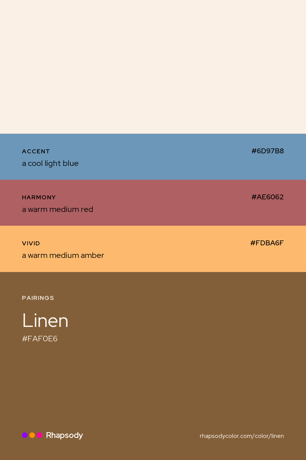 Linen paired with a cool light blue #6D97B8, a warm medium red #AE6062, a warm medium amber #FDBA6F: hex values and roles, from Rhapsody