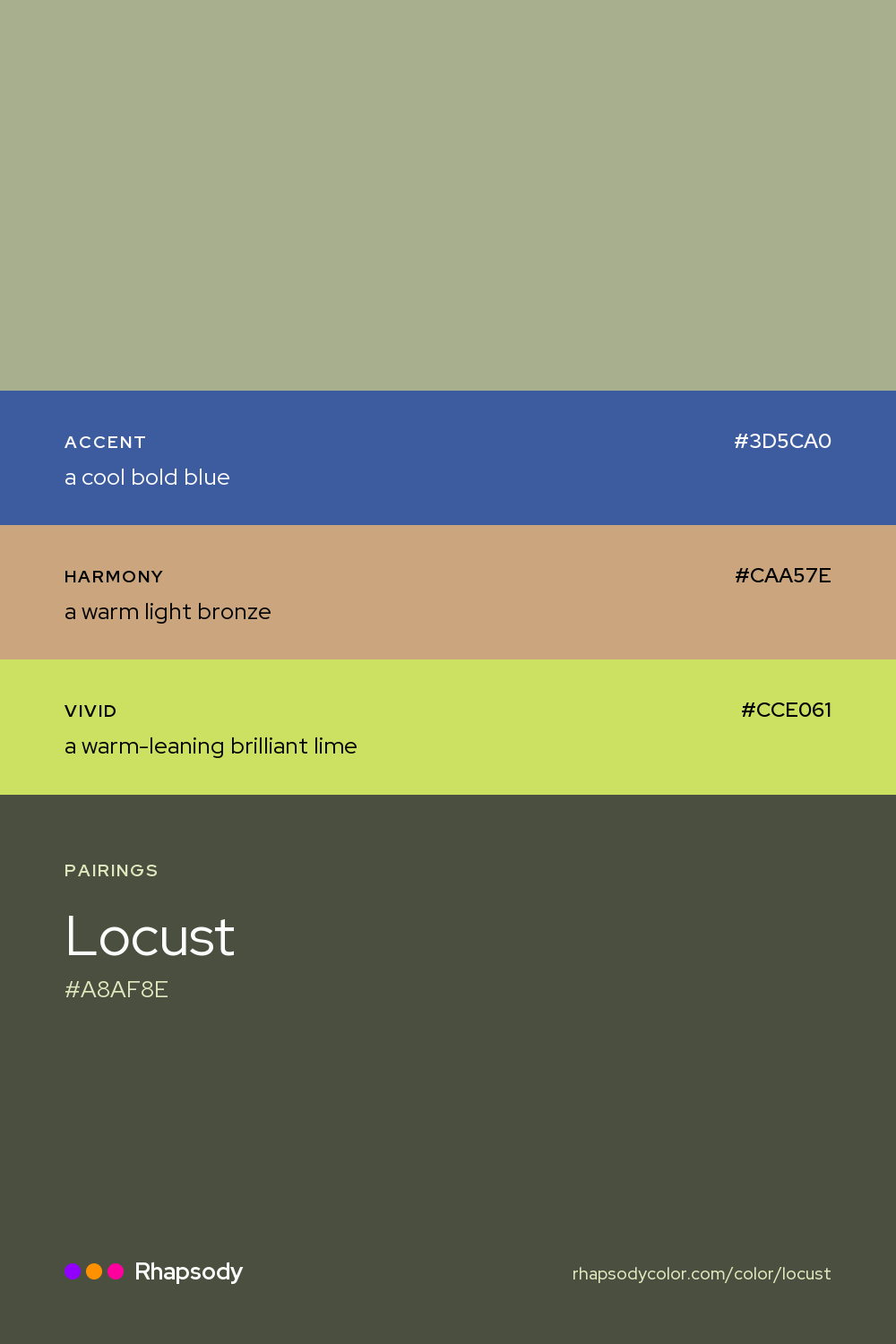 Locust paired with a cool bold blue #3D5CA0, a warm light bronze #CAA57E, a warm-leaning brilliant lime #CCE061: hex values and roles, from Rhapsody