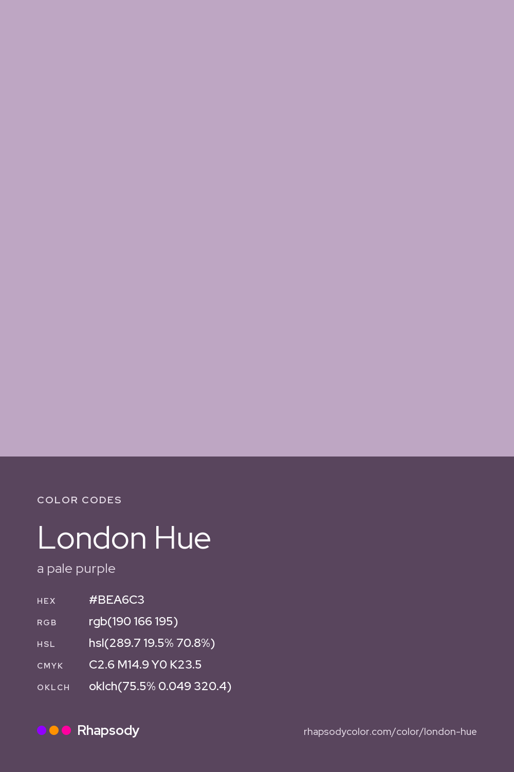 London Hue color codes: hex #BEA6C3, RGB, HSL, CMYK, and OKLCH, from Rhapsody