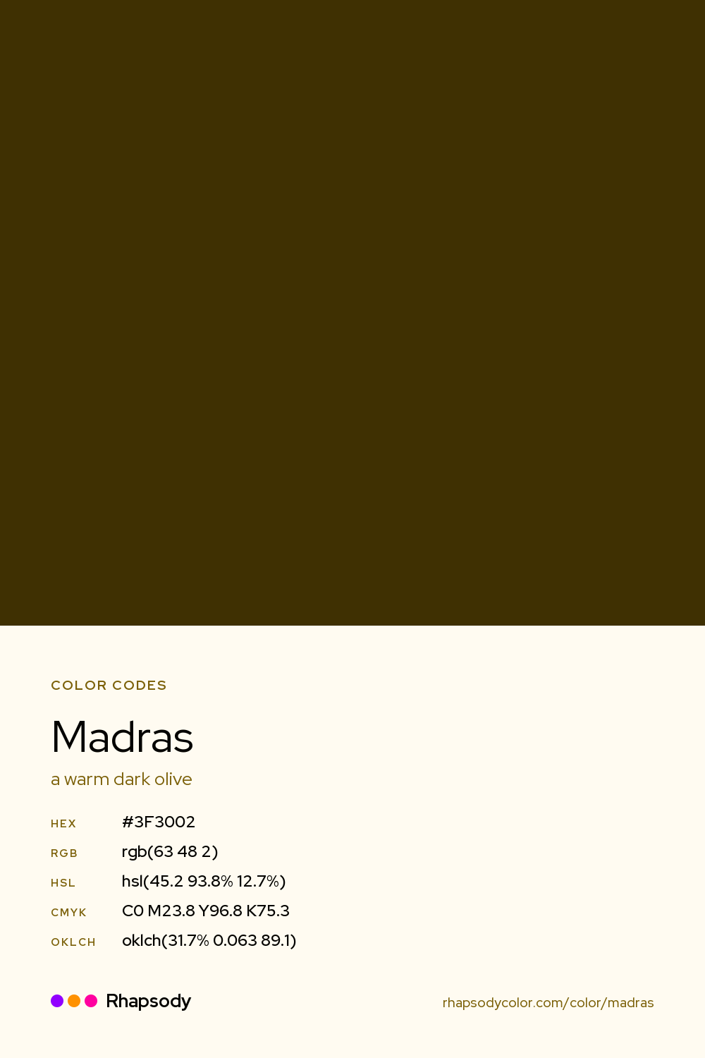 Madras color codes: hex #3F3002, RGB, HSL, CMYK, and OKLCH, from Rhapsody