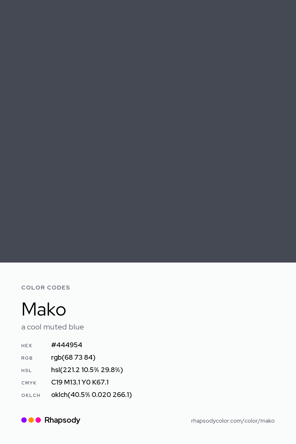 Mako color codes: hex #444954, RGB, HSL, CMYK, and OKLCH, from Rhapsody