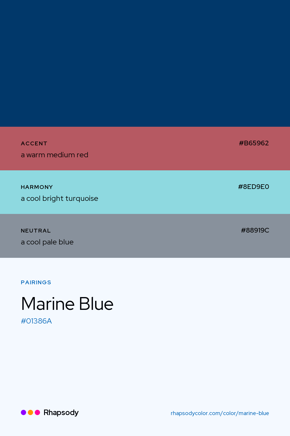 Marine Blue paired with a warm medium red #B65962, a cool bright turquoise #8ED9E0, a cool pale blue #88919C: hex values and roles, from Rhapsody