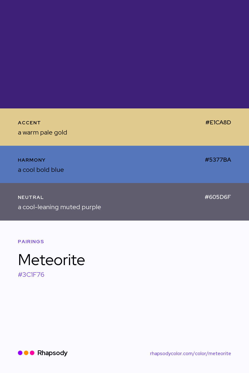 Meteorite paired with a warm pale gold #E1CA8D, a cool bold blue #5377BA, a cool-leaning muted purple #605D6F: hex values and roles, from Rhapsody