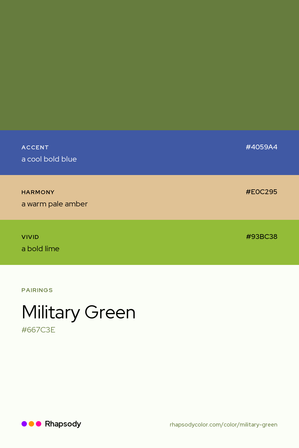 Military Green paired with a cool bold blue #4059A4, a warm pale amber #E0C295, a bold lime #93BC38: hex values and roles, from Rhapsody
