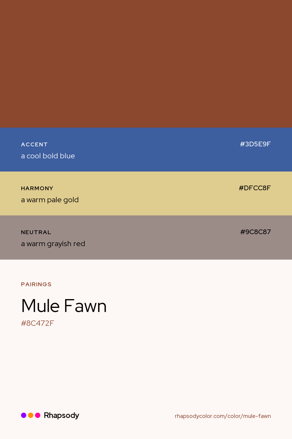 Mule Fawn paired with a cool bold blue #3D5E9F, a warm pale gold #DFCC8F, a warm grayish red #9C8C87: hex values and roles, from Rhapsody